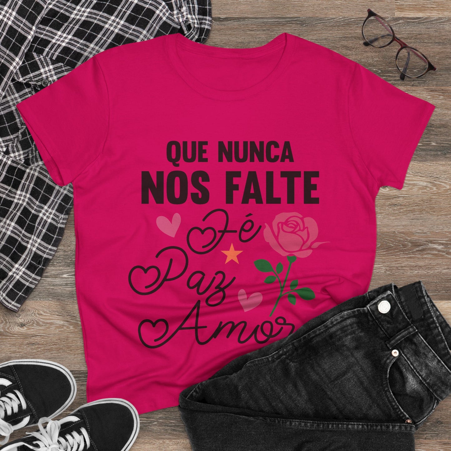 “Que Nunca Nos Falte Fe, Paz y Amor” - Camiseta de algodón para Mujer