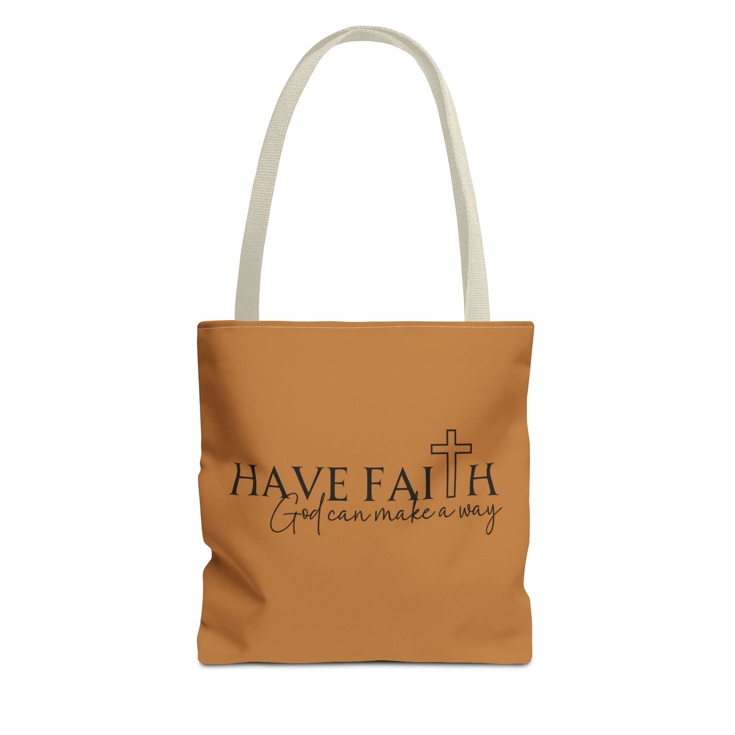 Have Faith | Custom Tote Bag