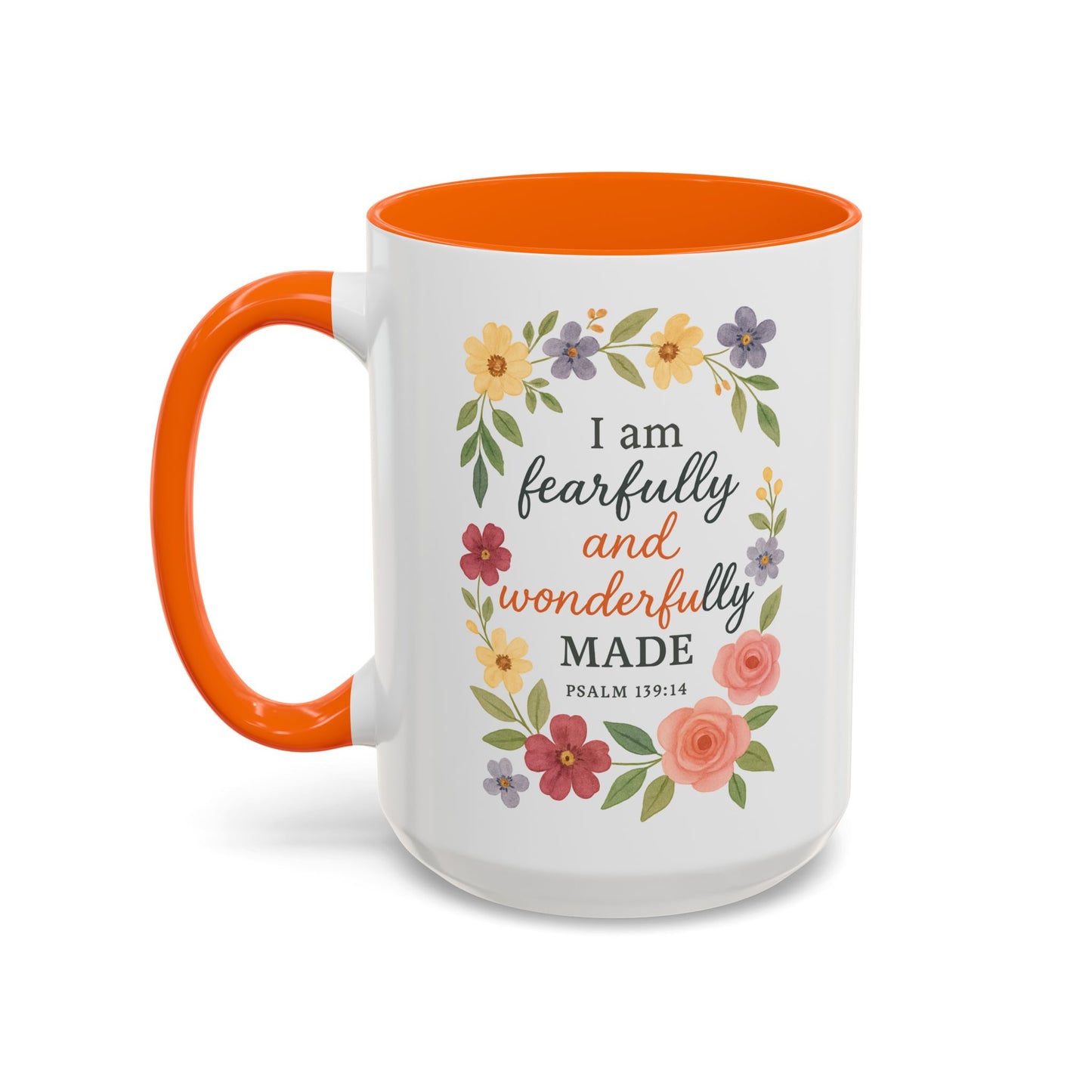 Floral Inspirational Coffee Mug - Fearfully and Wonderfully Made - Perfect Gift for Moms & Friends