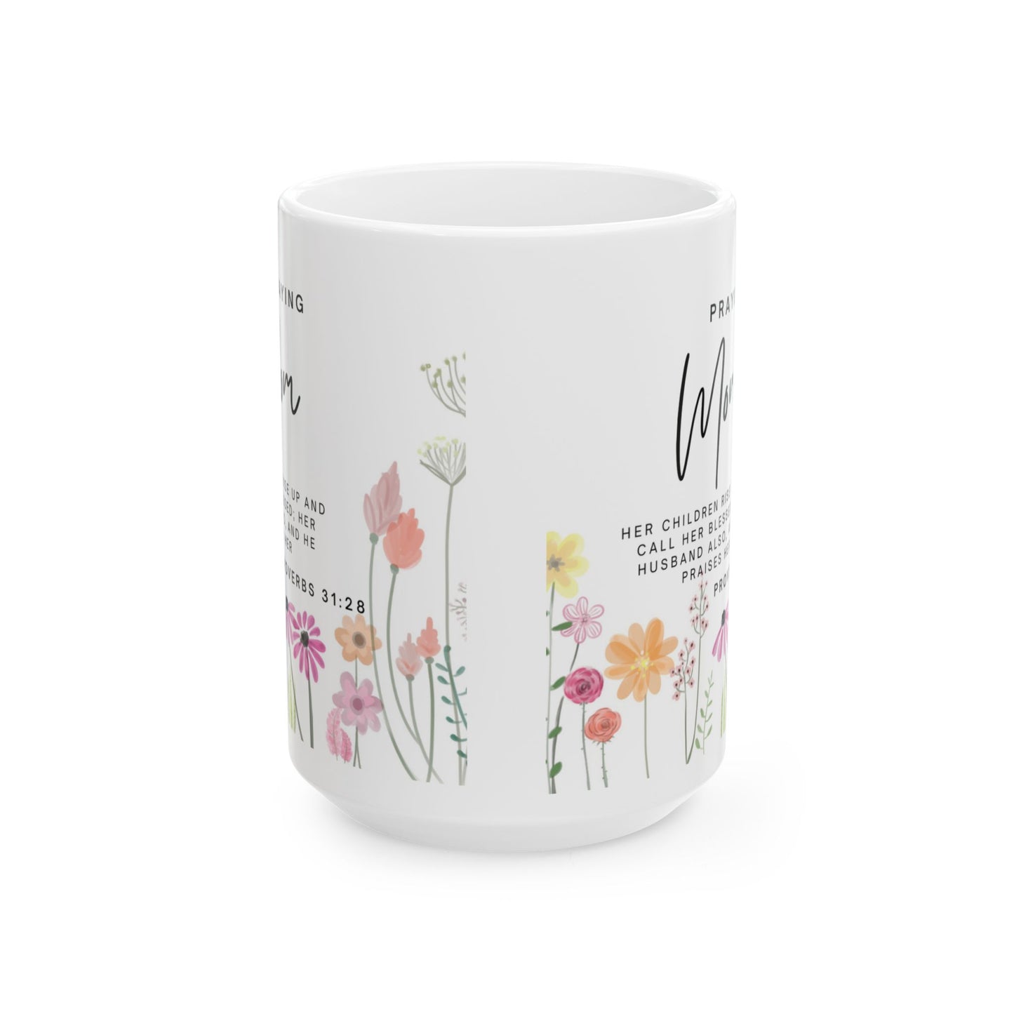 Praying Mom Mug – Faith Fueled, Love Powered (11oz / 15oz)