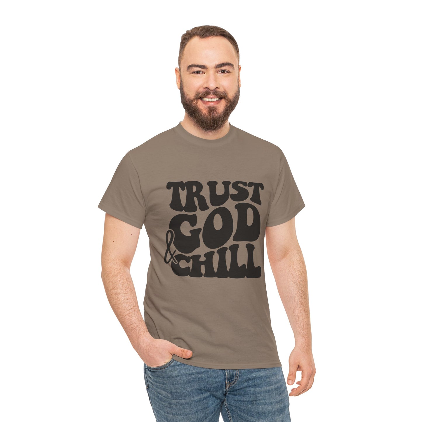 Trust God & Chill T-Shirt – Christian Faith Tee for Relaxed, God-Focused Living