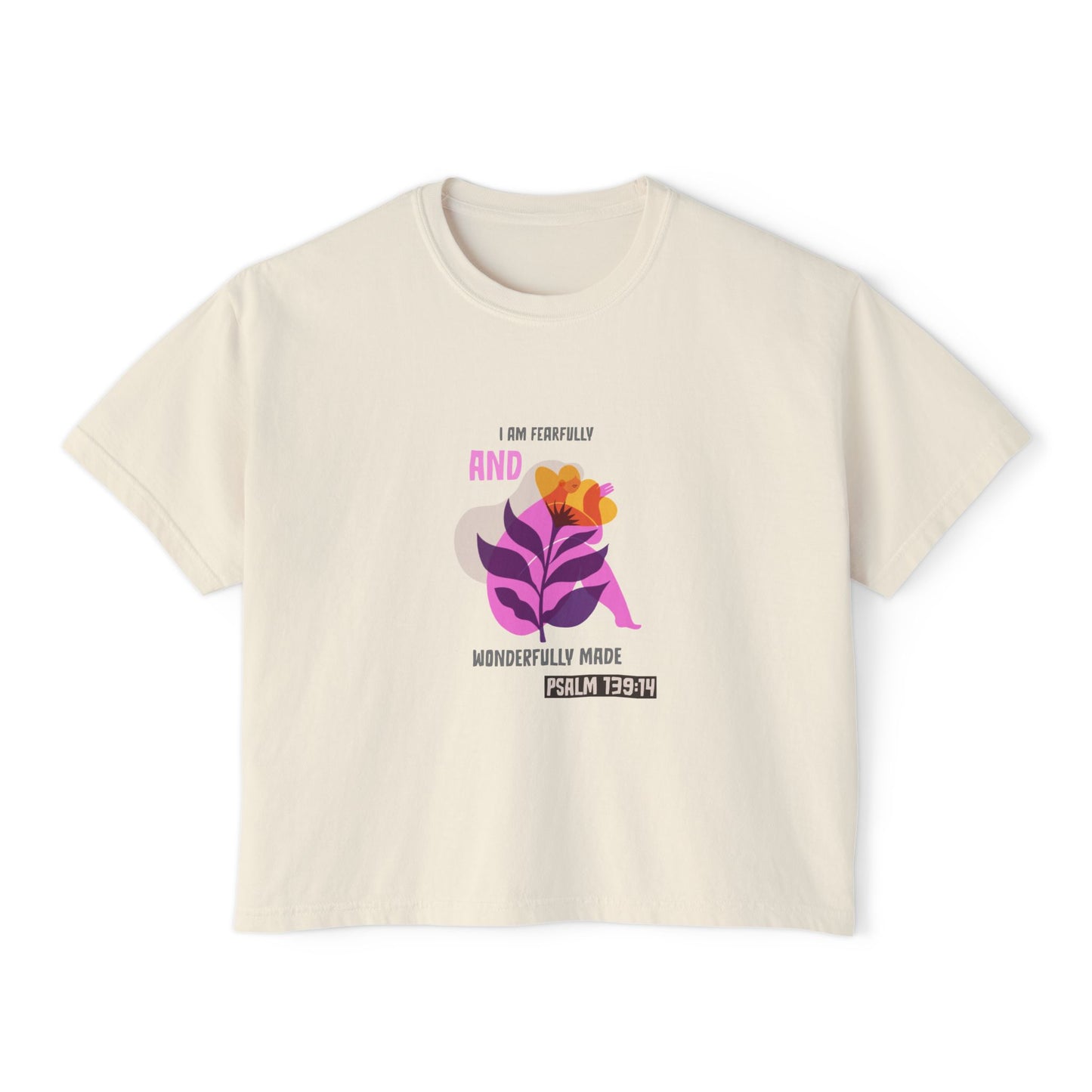✨ Women's Inspirational Boxy Tee – "Fearfully and Wonderfully Made" ✨
