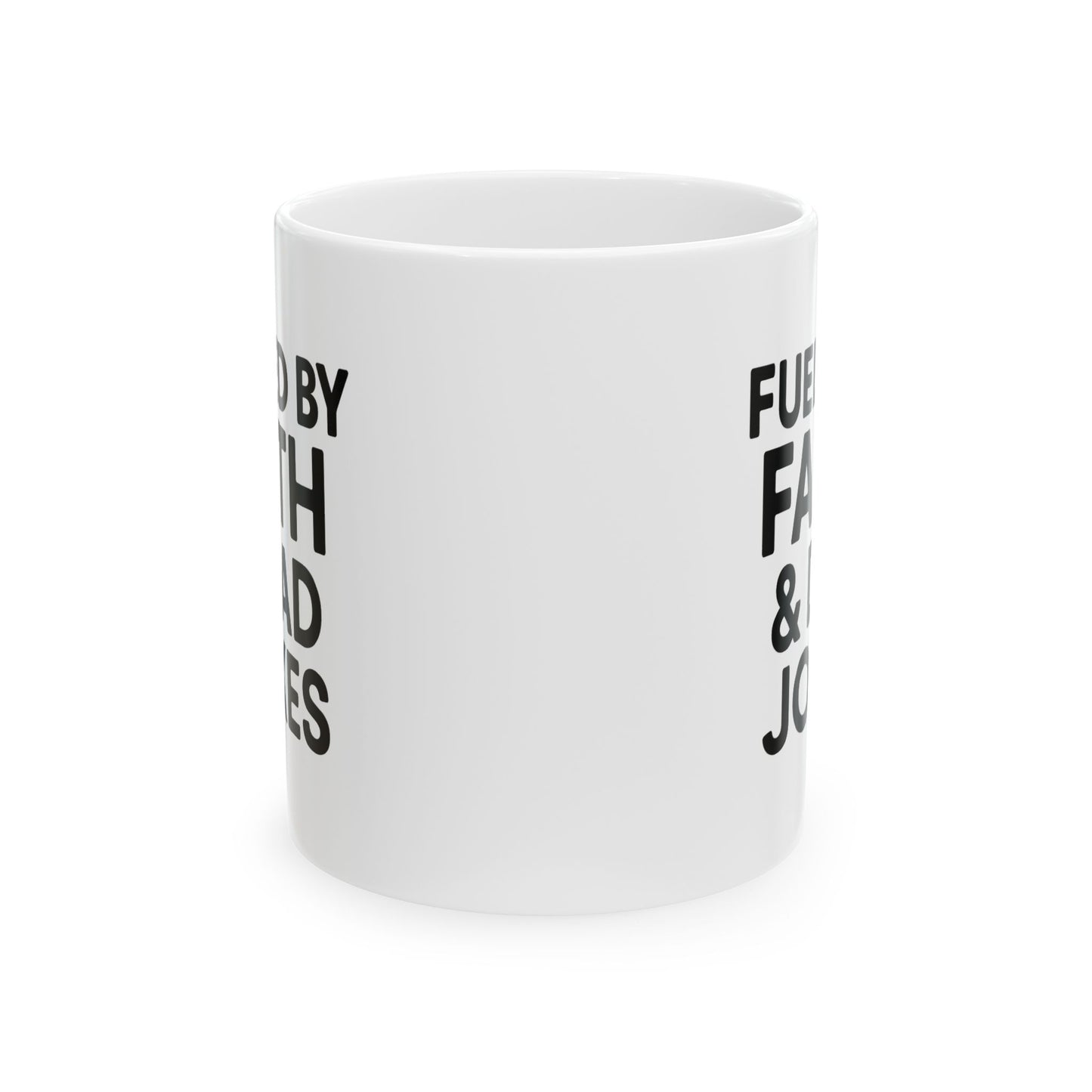 Inspirational Mug - 'Fueled by Faith & Dad Jokes' - Coffee Lover Gift