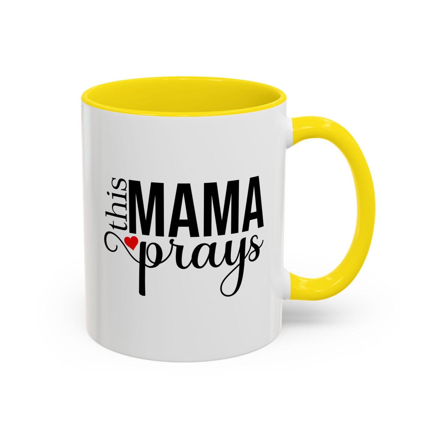 This Mama Prays Accent Coffee Mug - 11oz & 15oz