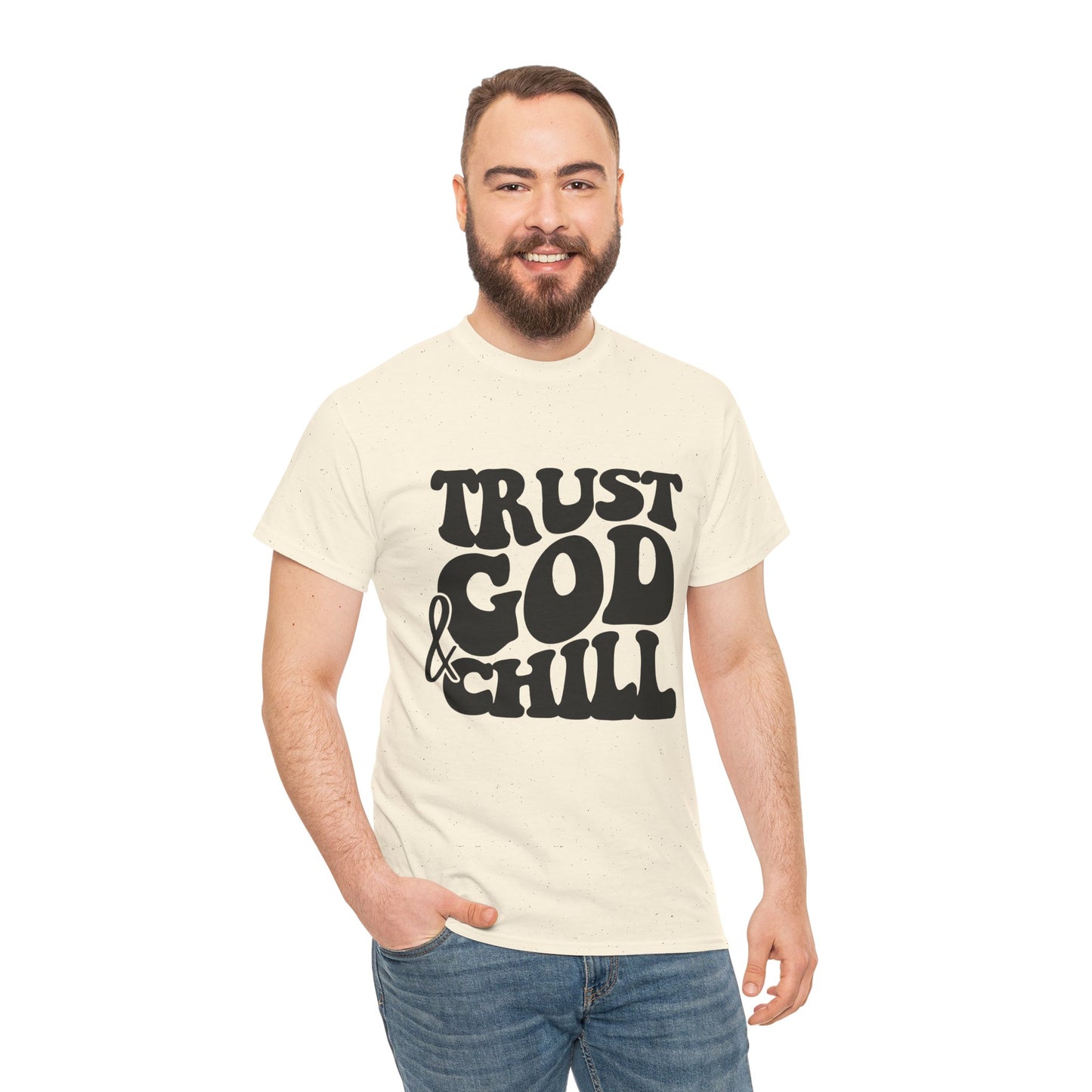 Trust God & Chill T-Shirt – Christian Faith Tee for Relaxed, God-Focused Living