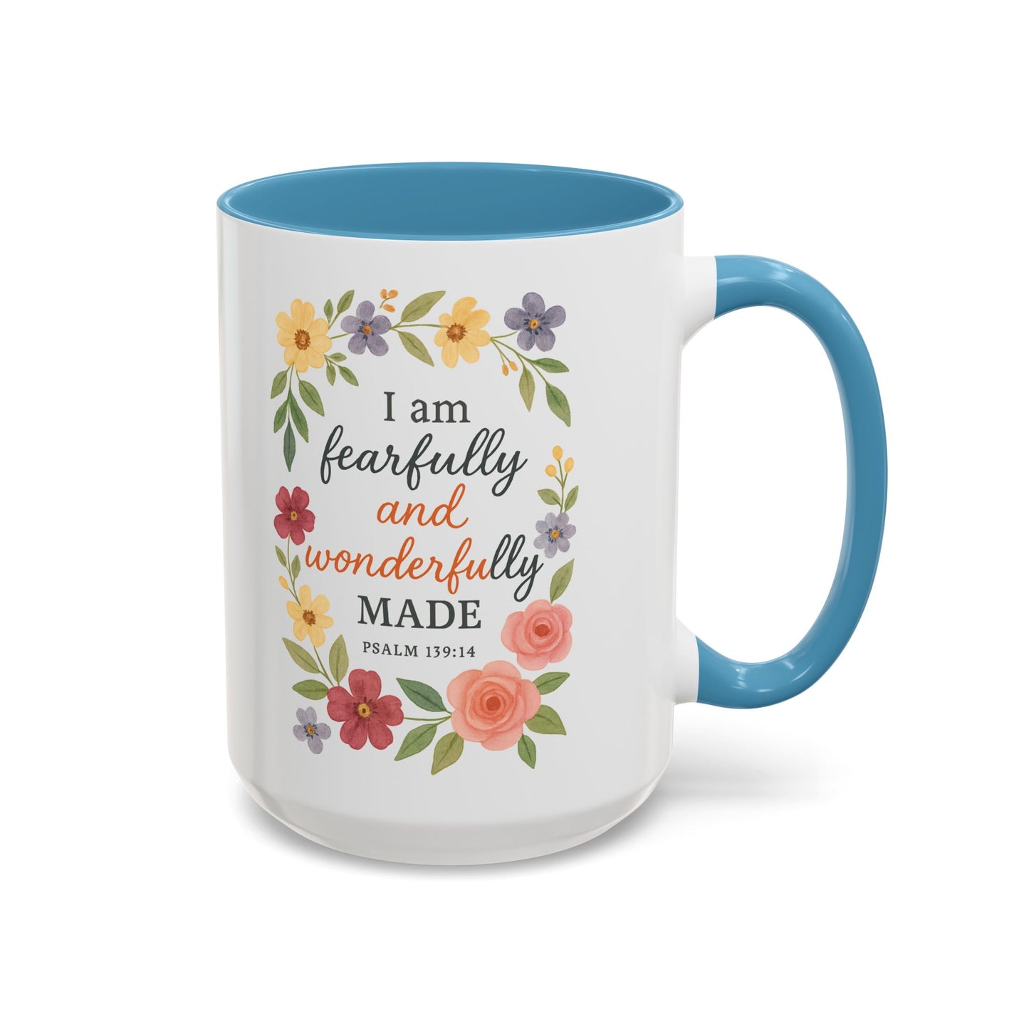 Floral Inspirational Coffee Mug - Fearfully and Wonderfully Made - Perfect Gift for Moms & Friends
