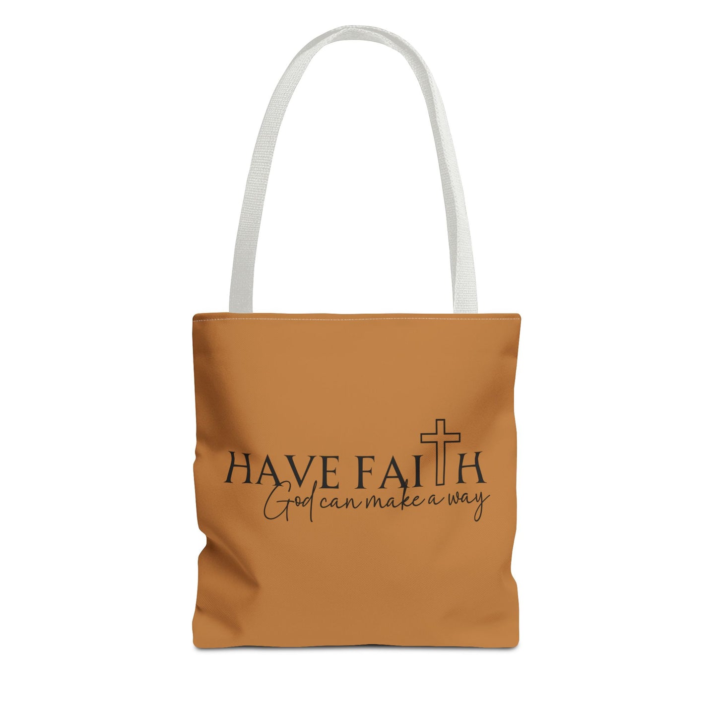 Have Faith | Custom Tote Bag