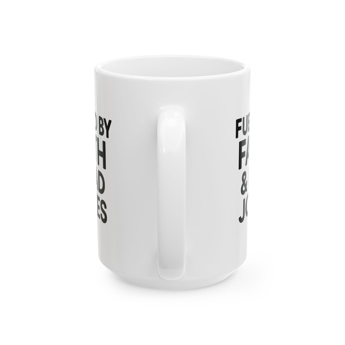 Inspirational Mug - 'Fueled by Faith & Dad Jokes' - Coffee Lover Gift