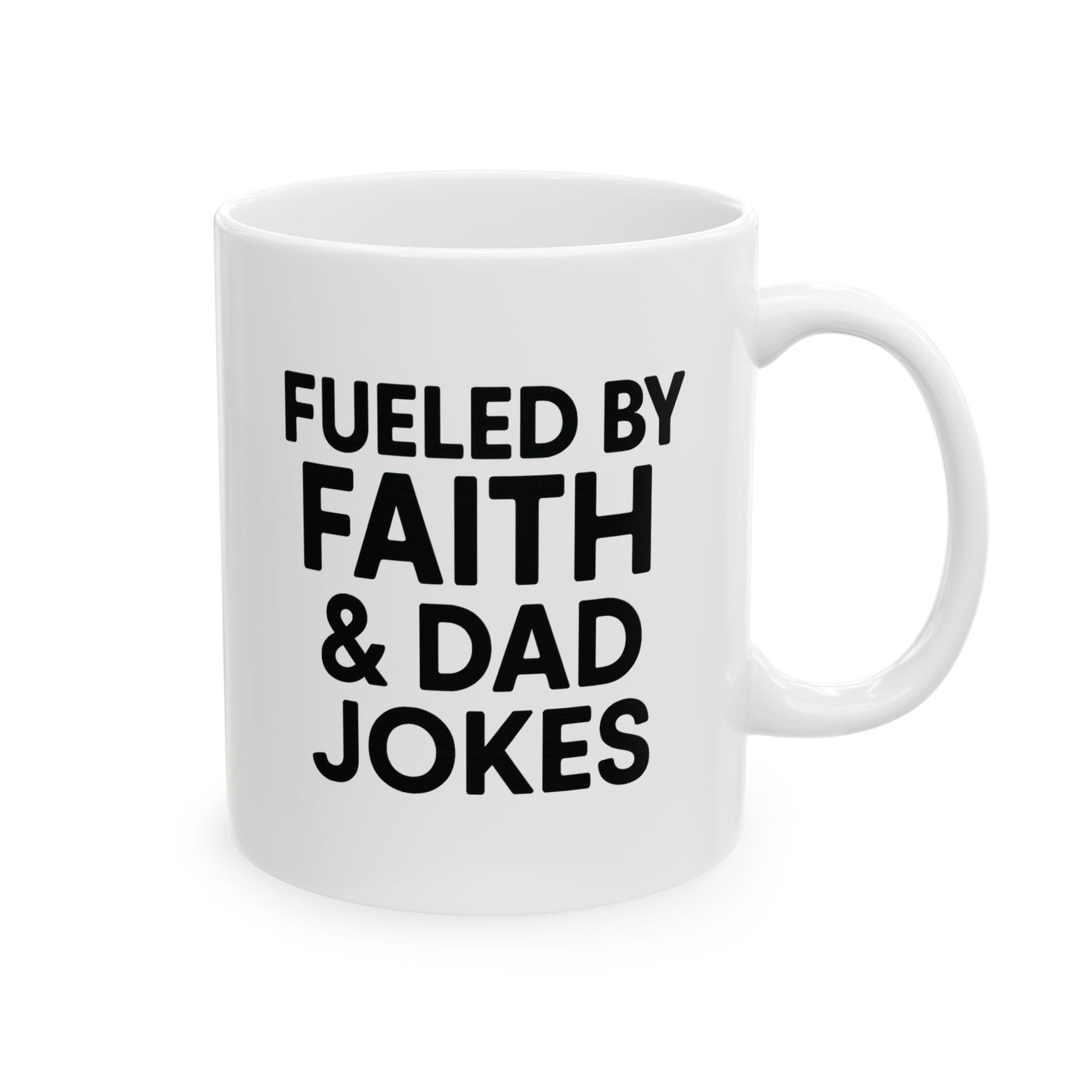 Inspirational Mug - 'Fueled by Faith & Dad Jokes' - Coffee Lover Gift