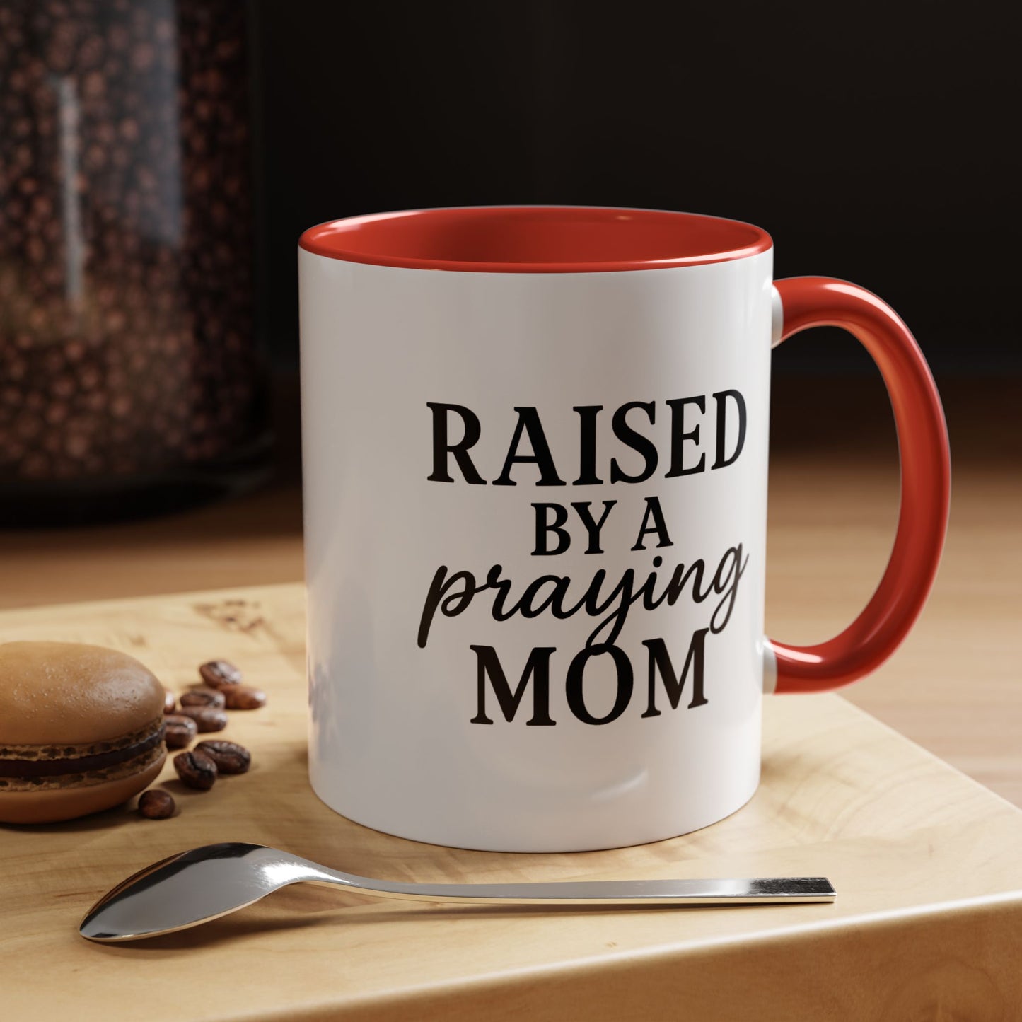 ☕ Raised by a Praying Mom – Accent Coffee Mug