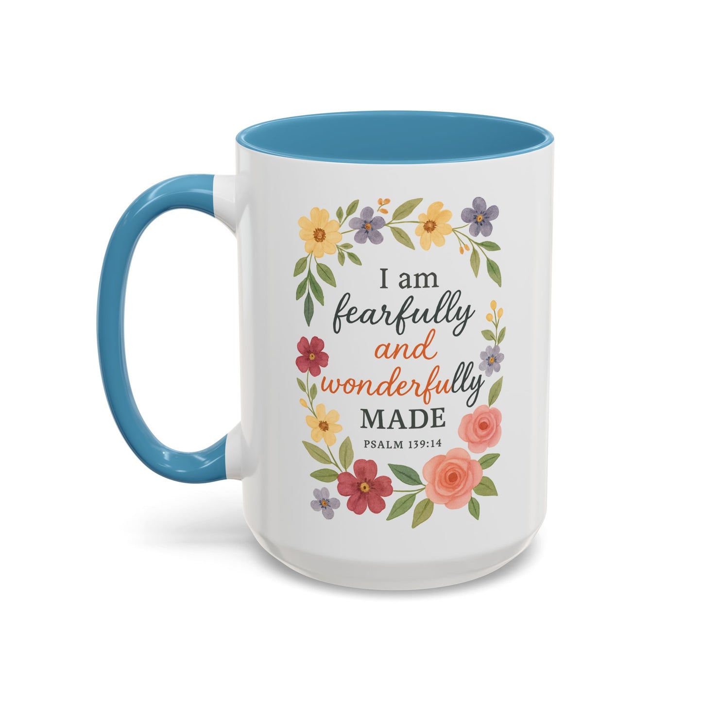 Floral Inspirational Coffee Mug - Fearfully and Wonderfully Made - Perfect Gift for Moms & Friends