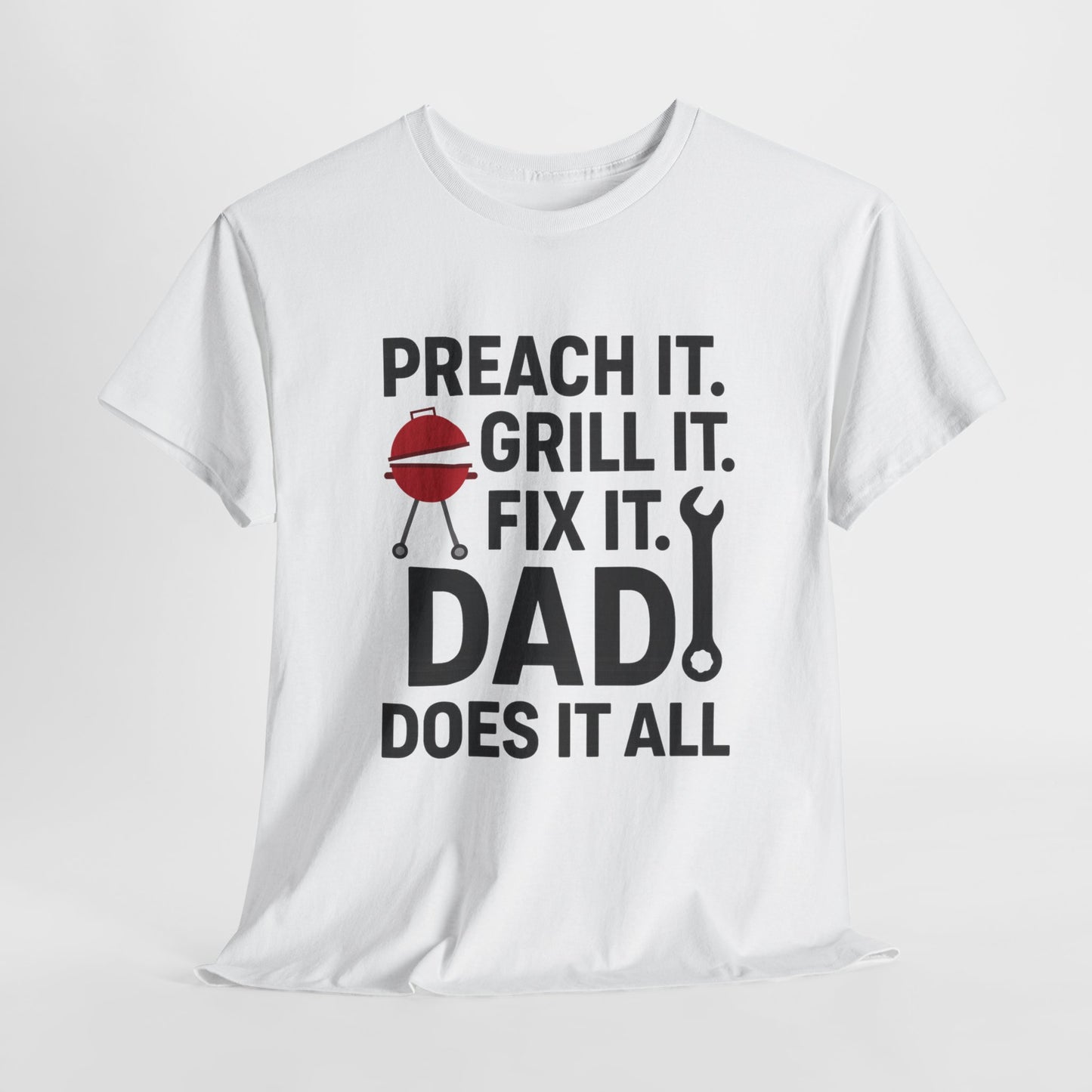 Funny Faith-Based Dad Shirt – ‘Dad Does It All’ Tee