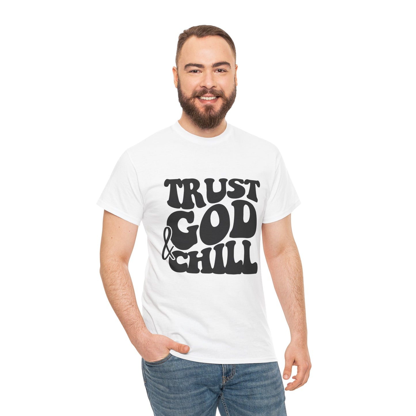 Trust God & Chill T-Shirt – Christian Faith Tee for Relaxed, God-Focused Living