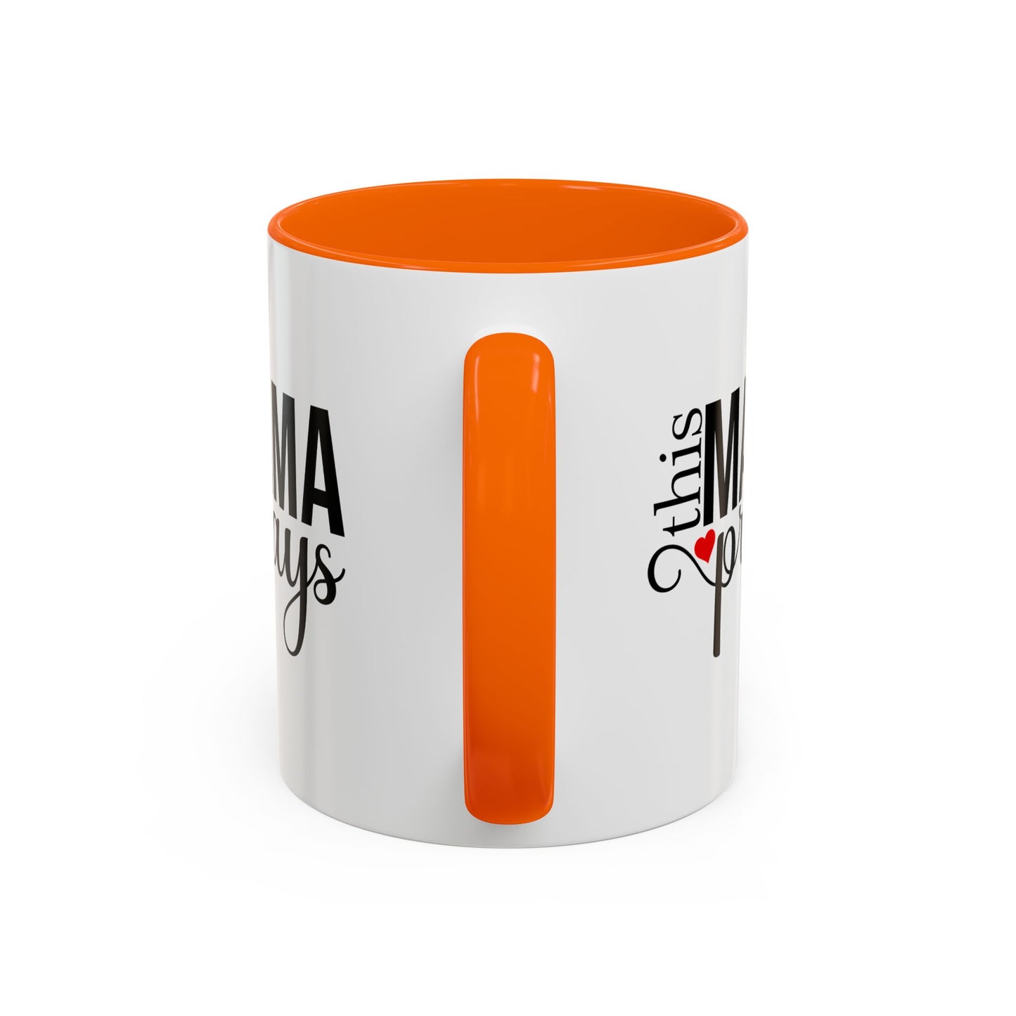 This Mama Prays Accent Coffee Mug - 11oz & 15oz